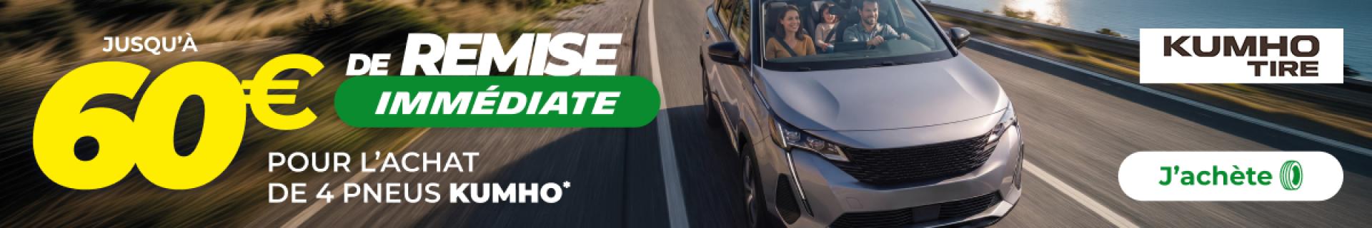 JUSQU'A 60€ DE REMISE IMMÉDIATE pour l'ACHAT DE 4 PNEUS KUMHO